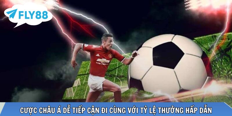 Cược châu Á dễ tiếp cận đi cùng với tỷ lệ thưởng hấp dẫn