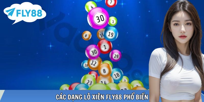 Lô Xiên – Cách Chơi Kết Hợp Số Tối Ưu Lợi Nhuận Các dạng lô phổ biến