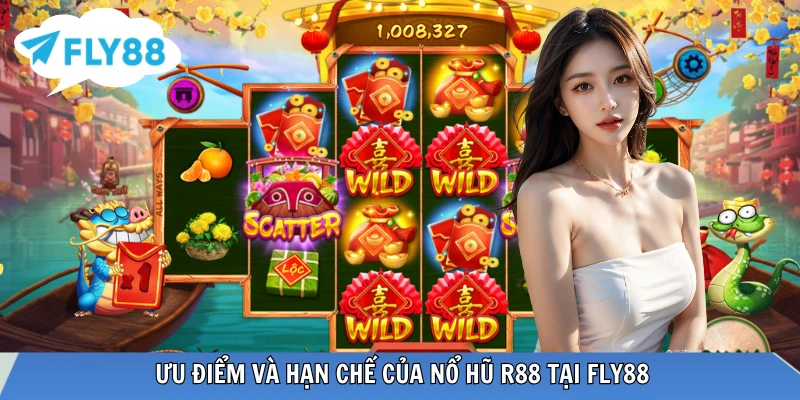 Đánh giá ưu nhược của siêu phẩm R88 nổ hũ 