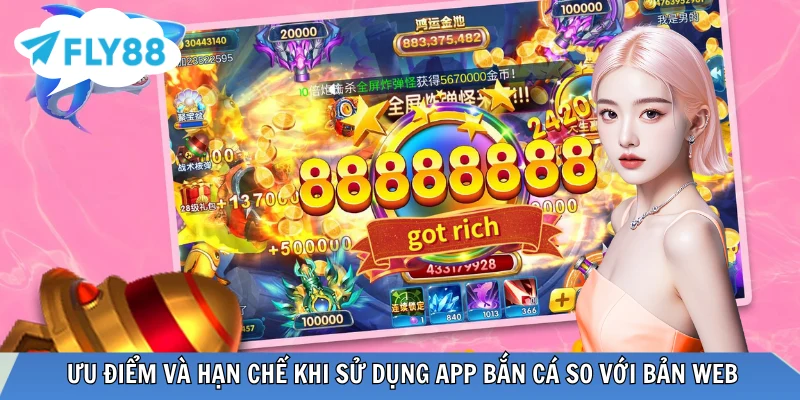 Sự khác biệt giữa app bắn cá và nền tảng web